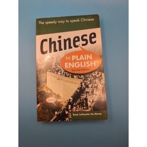 Chinese in Plain English, Second Edition by Boye Lafayette De Mente (2007,...